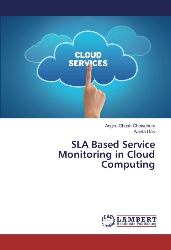 SLA Based Service Monitoring in Cloud Computing