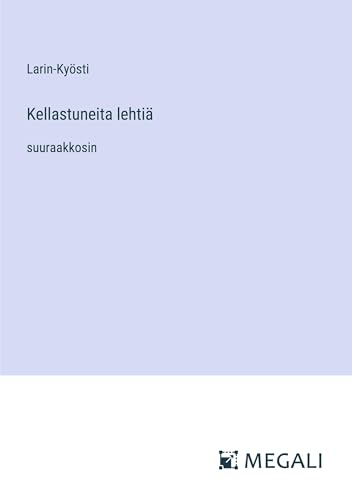 Kellastuneita lehtiä: suuraakkosin