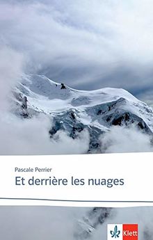 Et derrière les nuages: Lektüre (Éditions Klett)