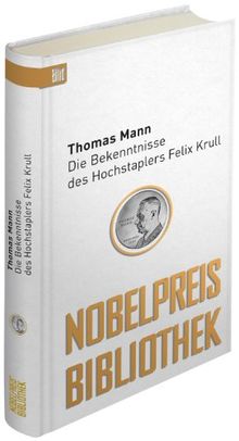 Bekenntnisse des Hochstaplers Felix Krull: Bild Nobelpreis Bibliothek