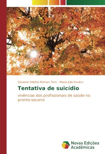 Tentativa de suicídio: vivências dos profissionais de saúde no pronto-socorro