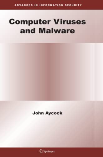 Computer Viruses and Malware (Advances in Information Security, Band 22)