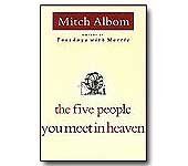 The Five People You Meet in Heaven International Edition: A Fable