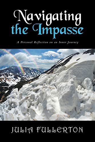 Navigating the Impasse: A Personal Reflection on an Inner Journey