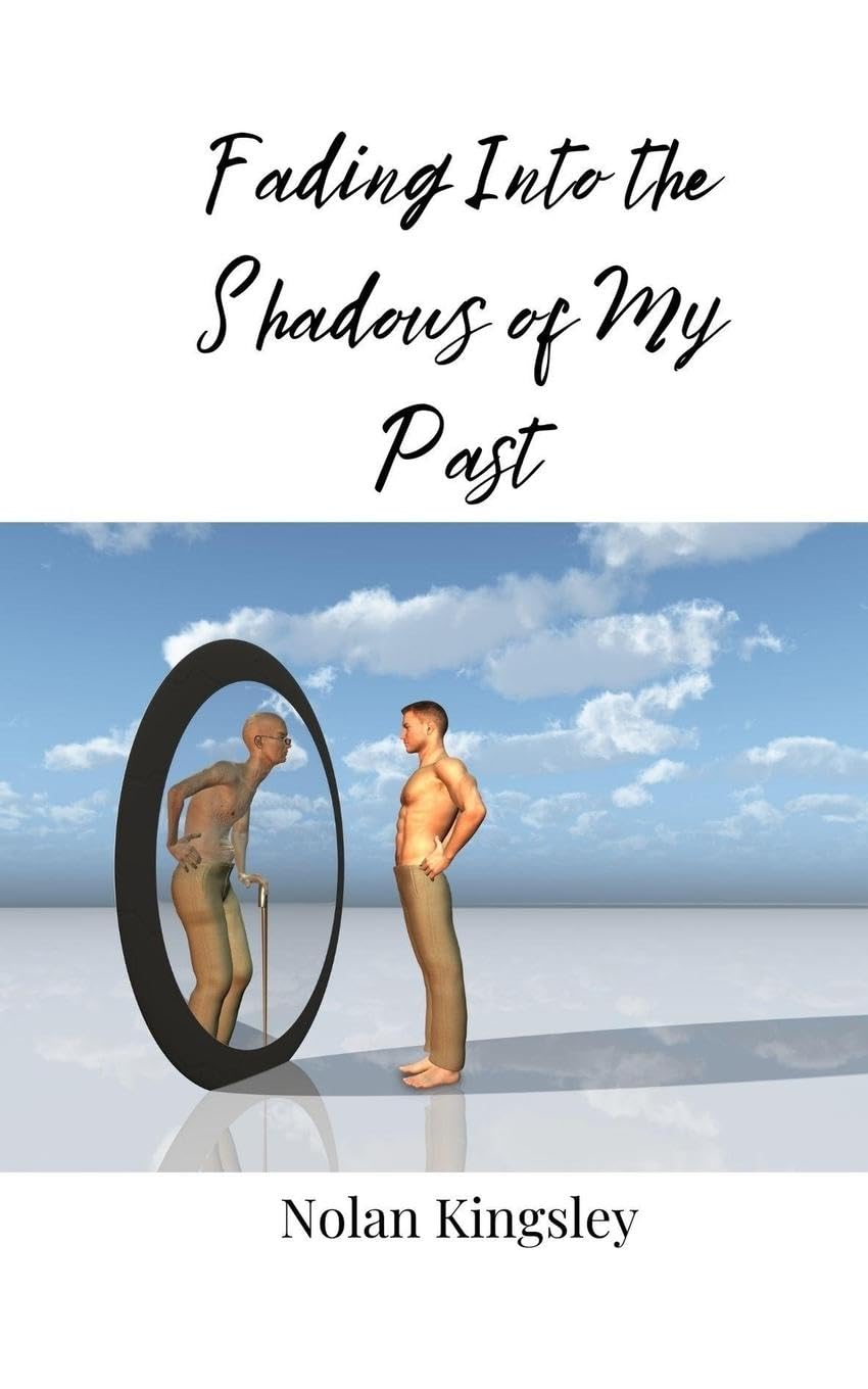 Fading Into the Shadows of My Past