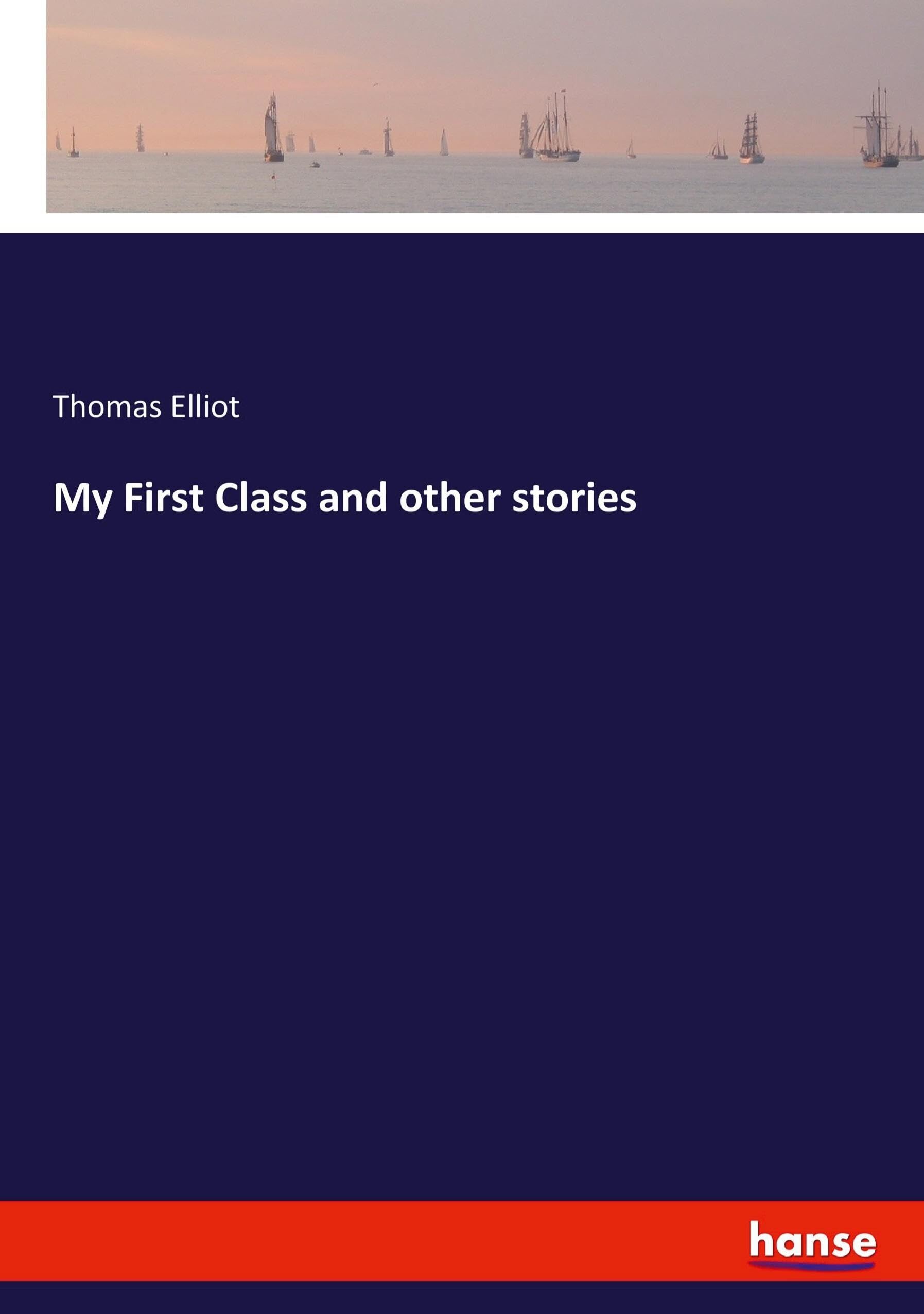 My First Class and other stories