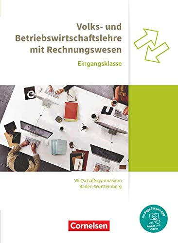 Wirtschaftsgymnasium Baden-Württemberg   Wirtschaftsgymnasium Baden-Württemberg - Profil Wirtschaft - Ausgabe 2021 - Eingangsklasse - Jens Bodamer Nicole Thoma Franziska Paolantonio Karen Raff Mascha Schwerdt-Schneller Kartoniert (TB)