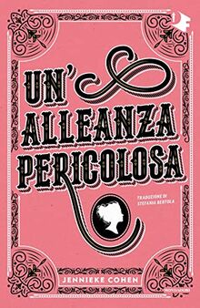 Un'alleanza pericolosa (Oscar fantastica)