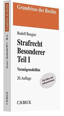 Strafrecht Besonderer Teil I: Vermögensdelikte (Grundrisse des Rechts)