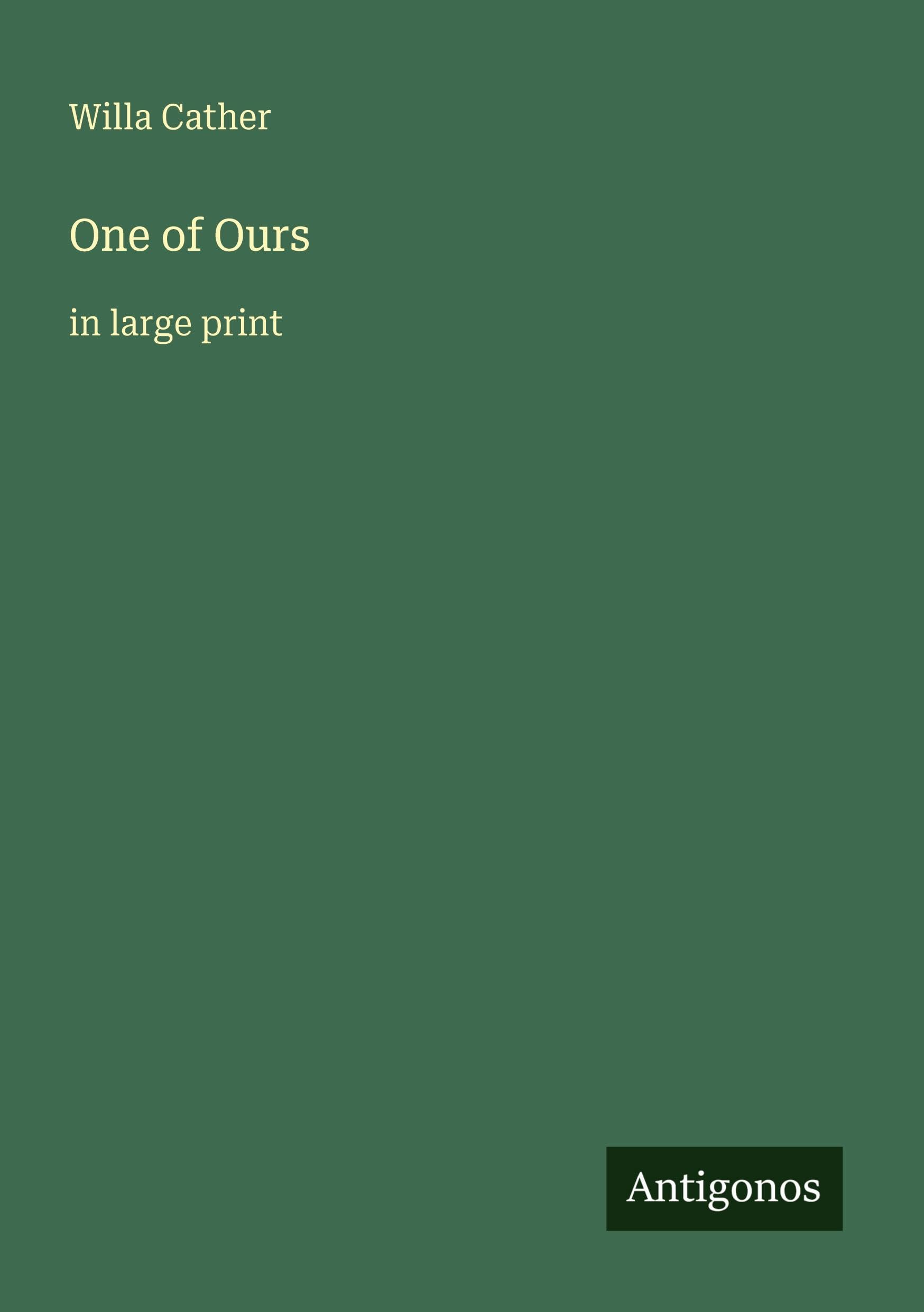 One of Ours: in large print