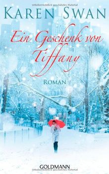 Ein Geschenk von Tiffany: Roman