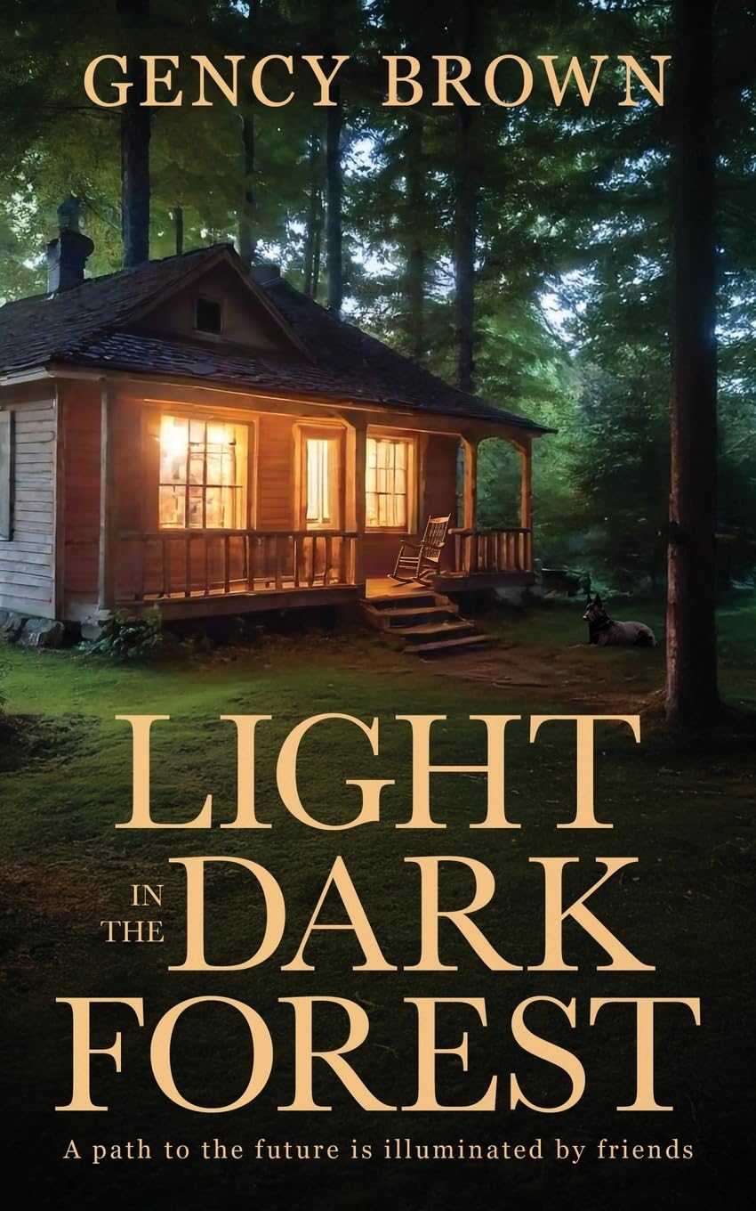 Light in the Dark Forest
