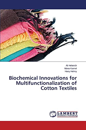 Biochemical Innovations for Multifunctionalization of Cotton Textiles