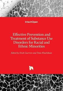 Effective Prevention and Treatment of Substance Use Disorders for Racial and Ethnic Minorities