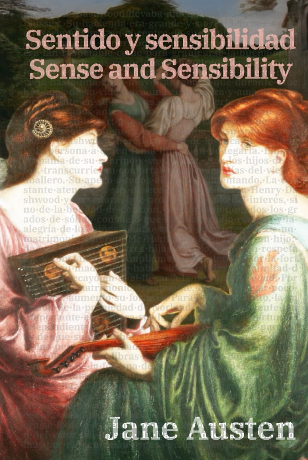 Sentido y sensibilidad - Sense and Sensibility: Texto paralelo bilingüe - Bilingual edition: Inglés - Español / English - Spanish (Ediciones Bilingües, Band 48)