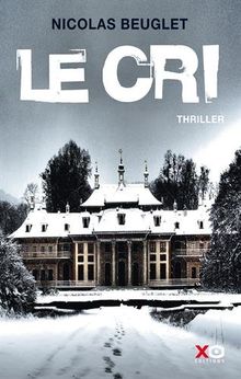 Le cri de Beuglet, Nicolas  | Livre | état bon