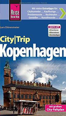 Reise Know-How CityTrip Kopenhagen: Reiseführer mit Faltplan und kostenloser Web-App