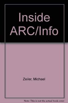 Inside Arc/Info