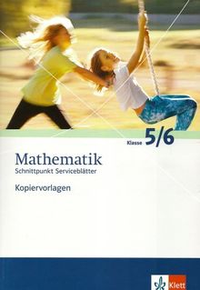 Schnittpunkt - Serviceblätter: Mathematik Kopiervorlagen, Berlin, Brandenburg. Klasse 5/6: Klasse 5/6. Schnittpunkt Serviceblätter