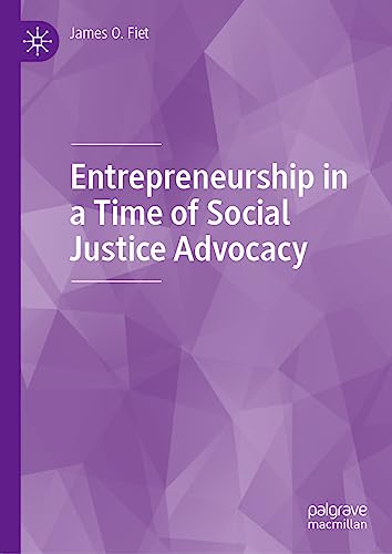 Entrepreneurship in a Time of Social Justice Advocacy