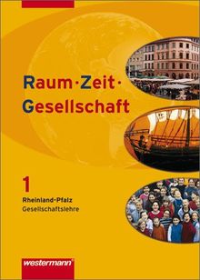 Raum - Zeit - Gesellschaft 1. Schülerband. Rheinland-Pfalz