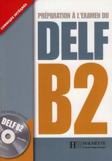 Nouveau DELF Adultes - Buch B2 mit Audio-CD (Destination DELF)