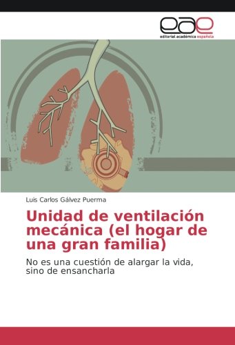 Unidad de ventilación mecánica (el hogar de una gran familia): No es una cuestión de alargar la vida, sino de ensancharla