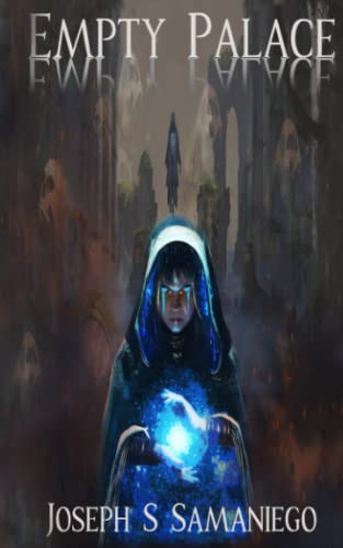 Empty Palace (Legends of the Carolyngian Age)