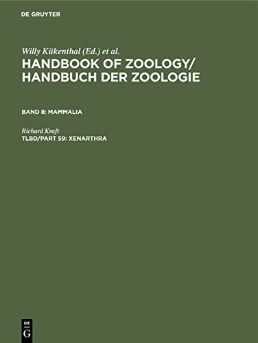 Xenarthra (Handbook of Zoology / Handbuch der Zoologie. Mammalia)