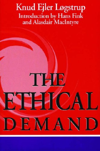 The Ethical Demand (Revisions: a Series of Books on Ethics)