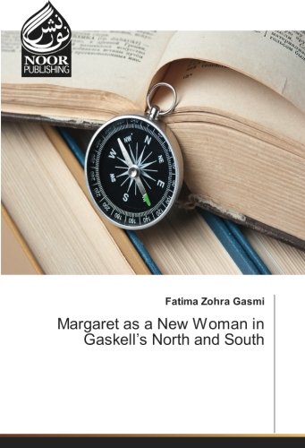 Margaret as a New Woman in Gaskell’s North and South