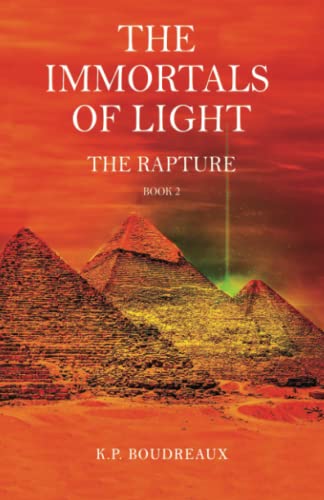 The Immortals of Light: The Rapture