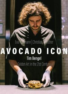 Avocado Icon: Tim Bengel. Golden Art in the 21st. Century