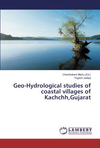 Geo-Hydrological studies of coastal villages of Kachchh,Gujarat