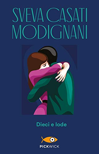 Casati Modignani Sveva - Dieci E Lode (1 BOOKS)