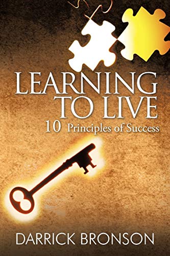 Learning to Live: 10 Principles of Success