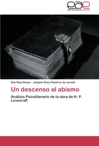 Un descenso al abismo: Análisis Psicoliterario de la obra de H. P. Lovecraft