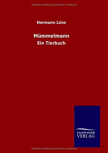 Mümmelmann: Ein Tierbuch