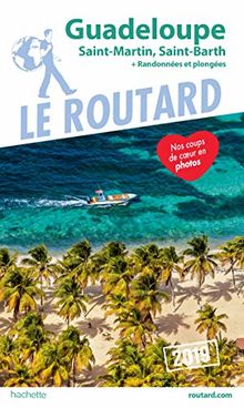 Guide du Routard Guadeloupe 2019: (St Martin, St Barth) + Randonnées et plongées ! de Collectif | Livre | état très bon
