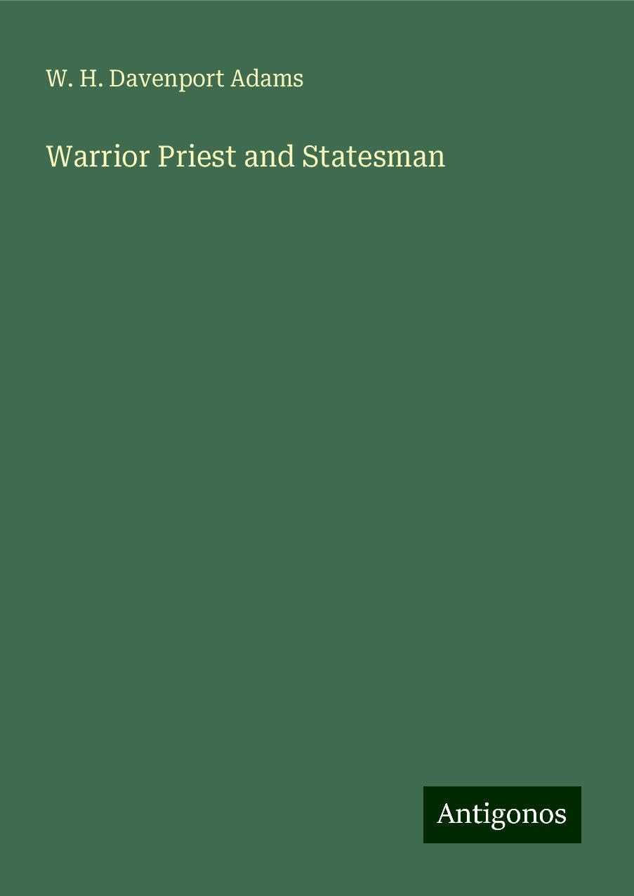 Warrior Priest and Statesman