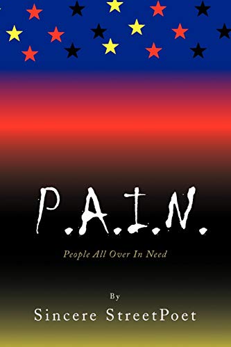 P.A.I.N.: People All Over In Need