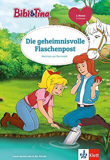Bibi und Tina: Die geheimnisvolle Flaschenpost: Für Erstleser 2. Klasse, ab 7 Jahren (Lesen lernen mit Bibi und Tina)