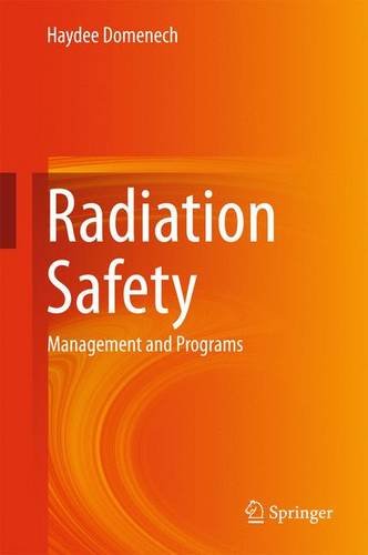 Radiation Safety: Management and Programs