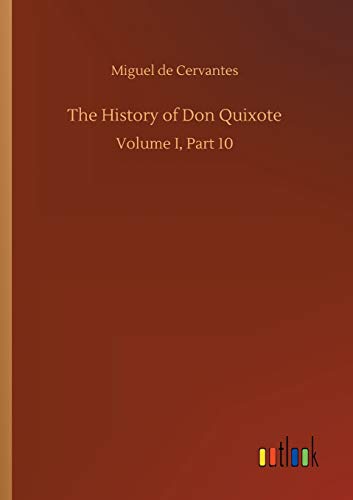 The History of Don Quixote: Volume I, Part 10
