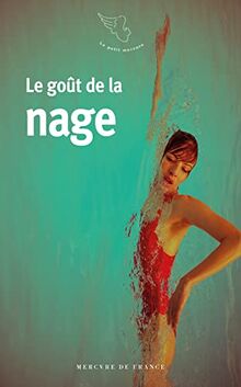 Le goût de la nage