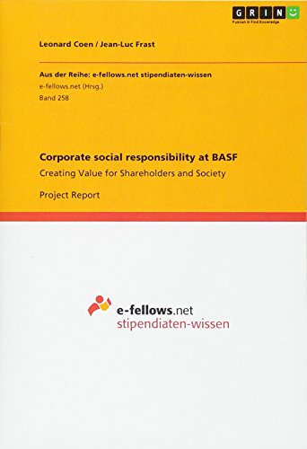 Corporate social responsibility at BASF: Creating Value for Shareholders and Society
