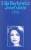 Josef stirbt: Erzählung (suhrkamp taschenbuch)