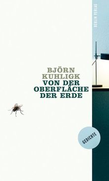 Von der Oberfläche der Erde: Gedichte