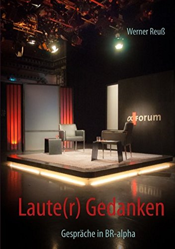 Laute(r) Gedanken: Gespräche in BR-alpha