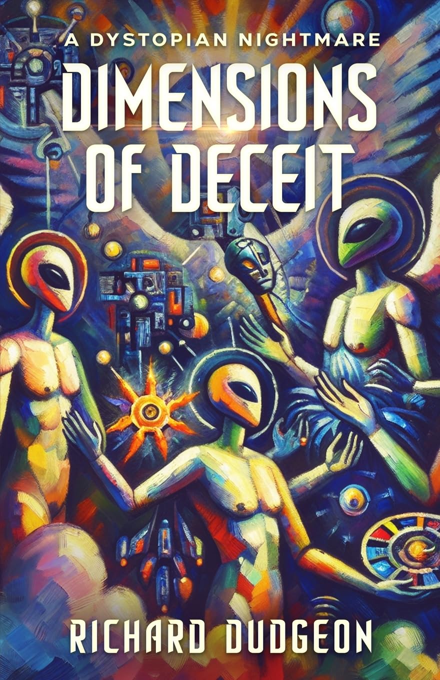 Dimensions of Deceit: A Dystopian Nightmare